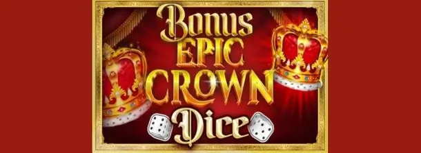 Bonus Epic Crown Dice Fazi бонус слота