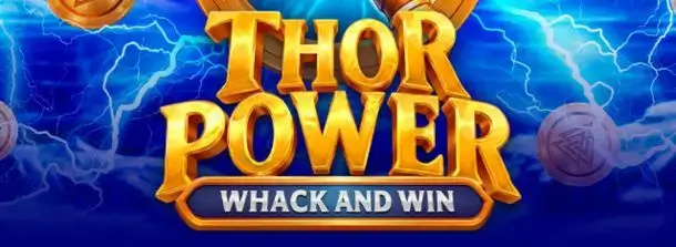 Thor Power: Whack and Win GameBeat бонус слота